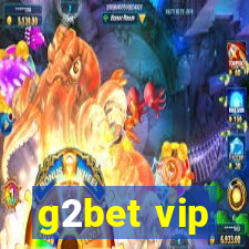 g2bet vip